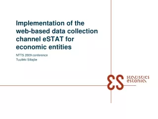 Implementation of the web - based data collection channel eSTAT for economic entities