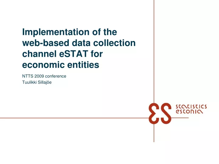 implementation of the web based data collection channel estat for economic entities