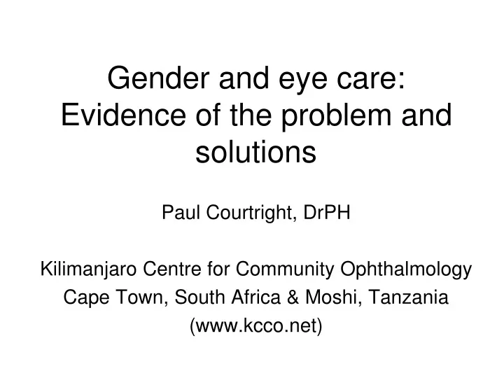 gender and eye care evidence of the problem and solutions