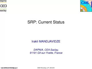 SRP: Current Status
