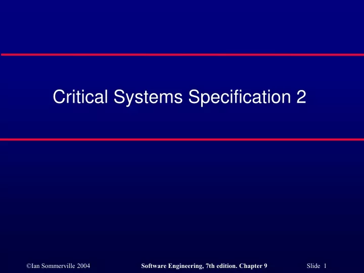 critical systems specification 2