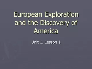 European Exploration and the Discovery of America