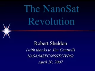 The NanoSat Revolution