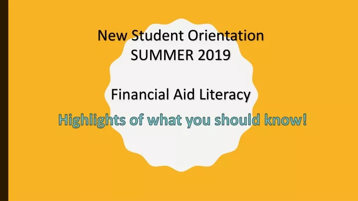 new student orientation summer 2019 financial