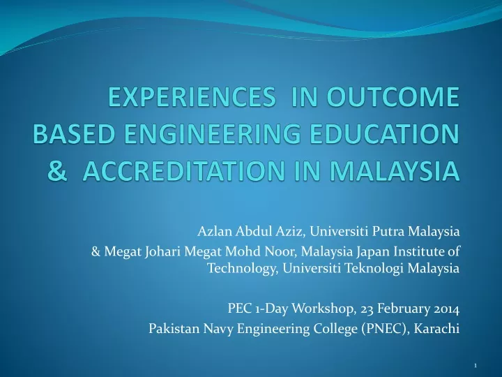 experiences in outcome based engineering education accreditation in malaysia