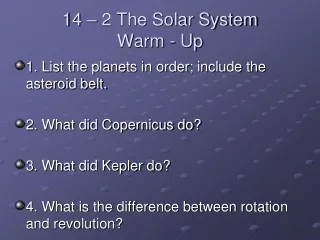 14 – 2 The Solar System Warm - Up