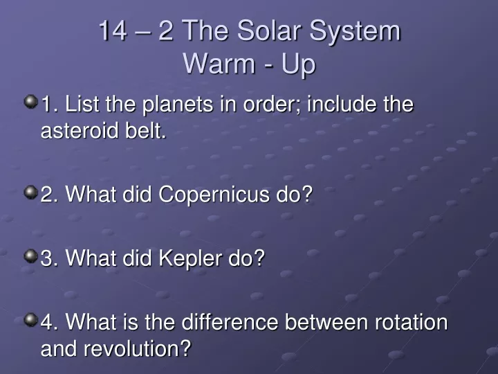 14 2 the solar system warm up