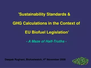 'Sustainability Standards &amp;         GHG Calculations in the Context of