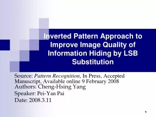 Inverted Pattern Approach to Improve Image Quality of Information Hiding by LSB Substitution
