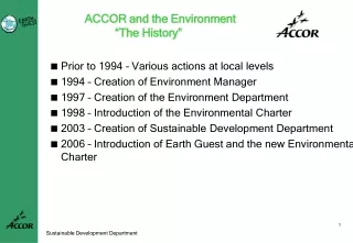 ACCOR and the Environment                                “The History”