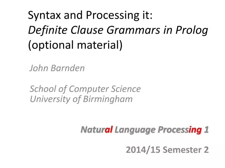 syntax and processing it definite clause grammars in prolog optional material