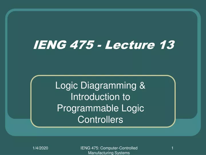 ieng 475 lecture 13