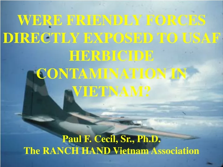 were friendly forces directly exposed to usaf