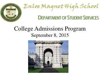 College Admissions Program September 8, 2015