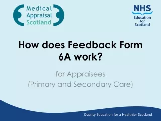 How does Feedback Form 6A work?