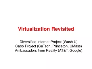 Virtualization Revisited