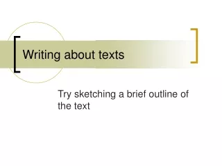 Writing about texts