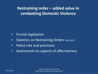 Restraining order – added value in combatting Domestic Violence