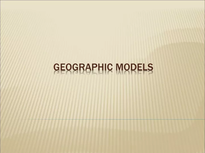 geographic models