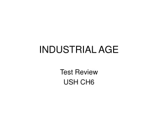 INDUSTRIAL AGE