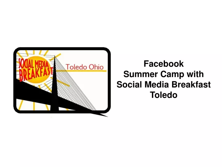facebook summer camp with social media breakfast