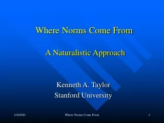 Where Norms Come From A Naturalistic Approach