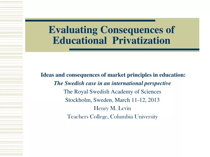 evaluating consequences of educational privatization