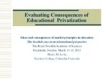 Evaluating Consequences of Educational  Privatization - slide 1