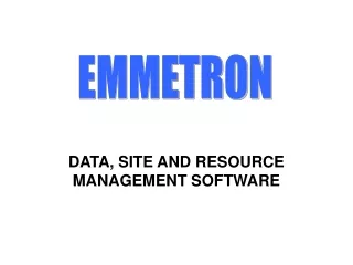 DATA, SITE AND RESOURCE MANAGEMENT SOFTWARE