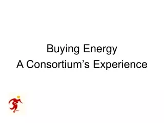 Buying Energy A Consortium’s Experience