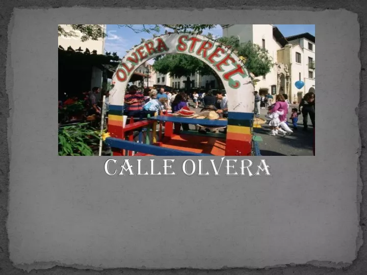 calle olvera