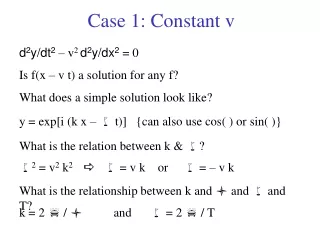 Case 1: Constant v