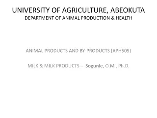 UNIVERSITY OF AGRICULTURE, ABEOKUTA DEPARTMENT OF ANIMAL PRODUCTION &amp; HEALTH