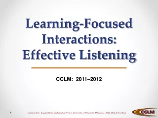 Learning-Focused Interactions: Effective Listening
