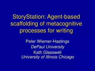 StoryStation: Agent-based scaffolding of metacognitive processes for writing