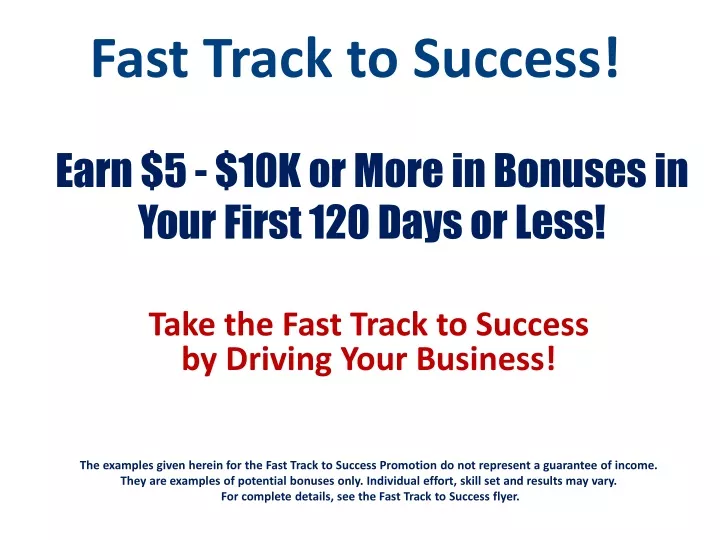 earn 5 10k or more in bonuses in your first 120 days or less