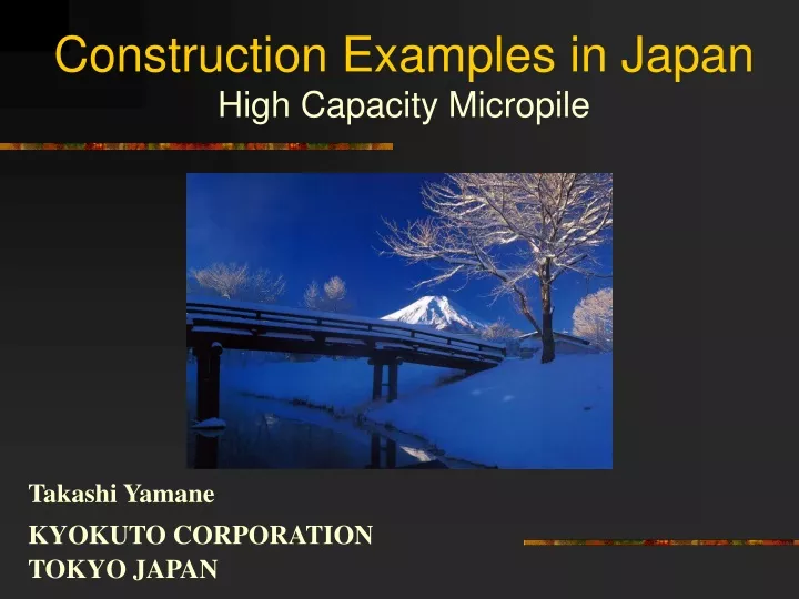 construction examples in japan high capacity micropile