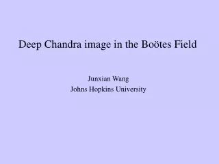 Deep Chandra image in the Bo ö tes Field