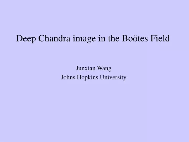 deep chandra image in the bo tes field