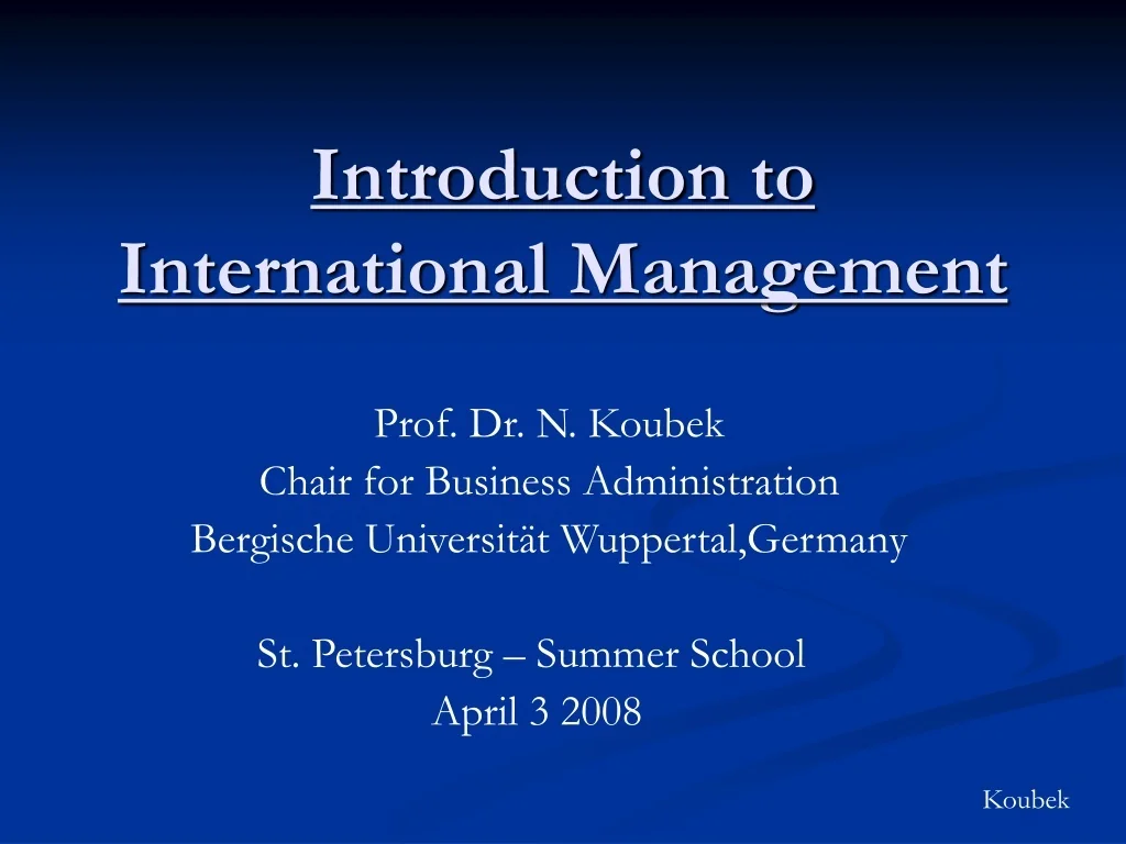 PPT - International Management Fundamentals & Systems Approach Overview ...
