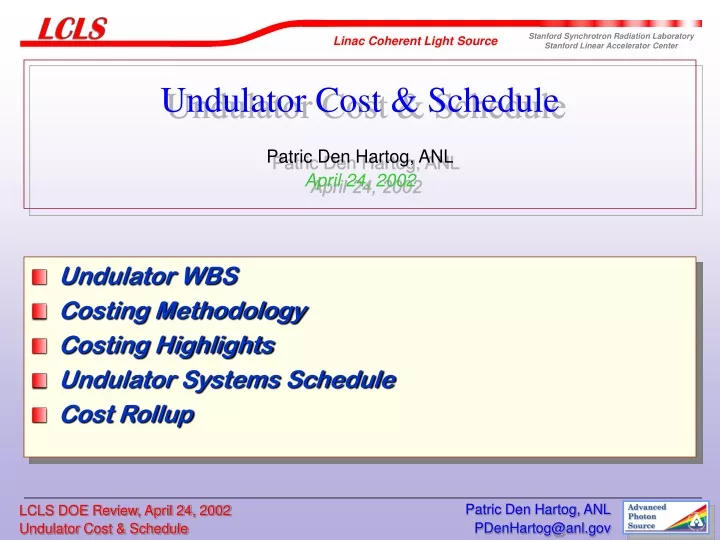 undulator cost schedule patric den hartog anl april 24 2002