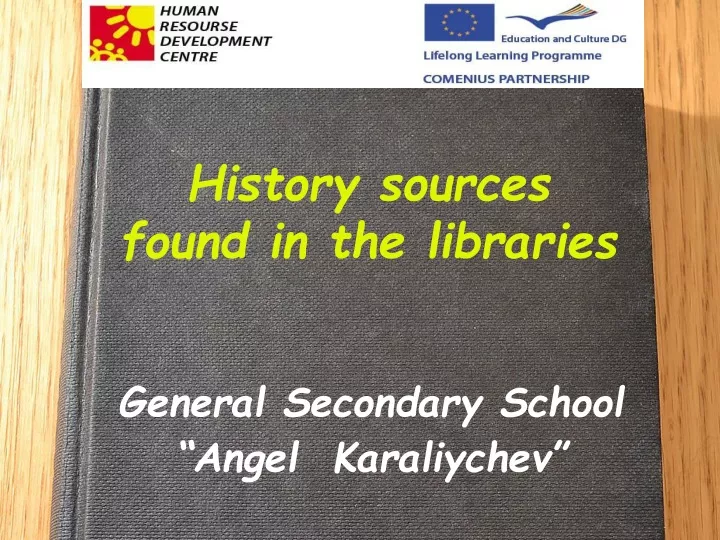 history sources found in the libraries