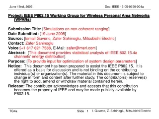 Project: IEEE P802.15 Working Group for Wireless Personal Area Networks        (WPANs)