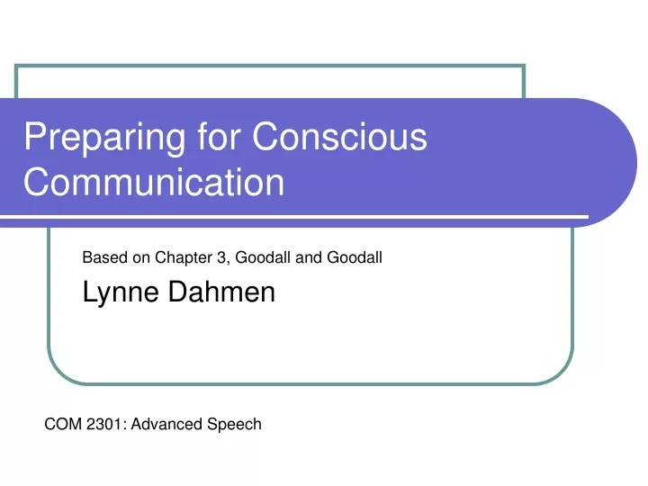 preparing for conscious communication