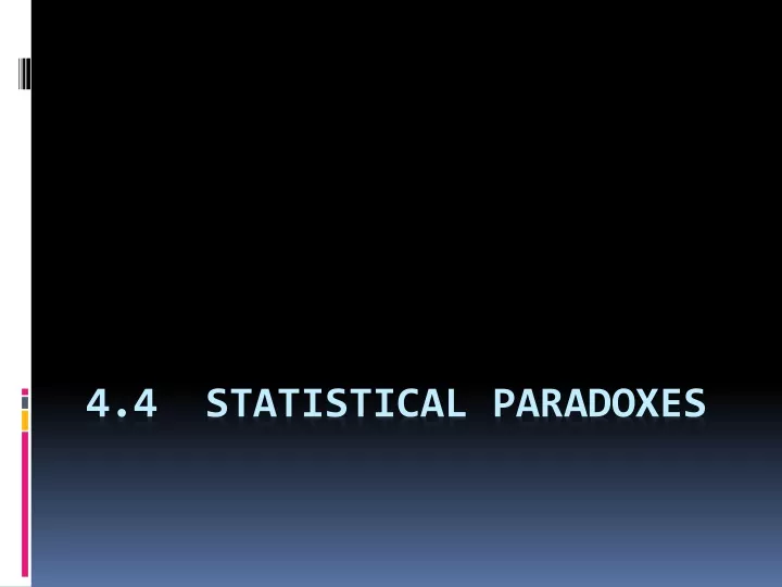 4 4 statistical paradoxes