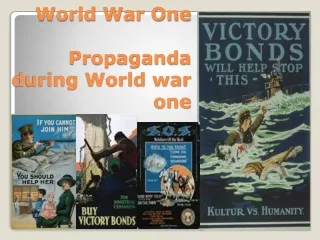 World War One   Propaganda during World war one