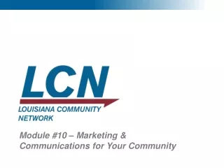 Module #10 – Marketing &amp; Communications for Your Community