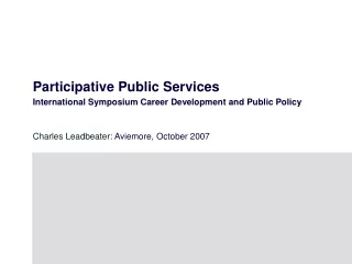 Participative Public Services  International Symposium Career Development and Public Policy
