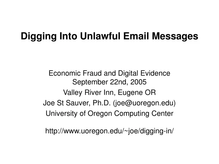 digging into unlawful email messages