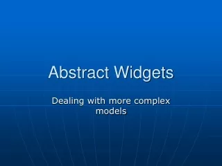 Abstract Widgets
